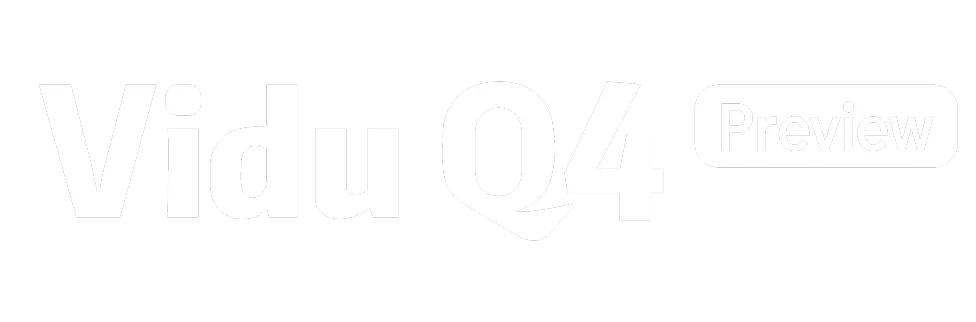 Vidu Q4