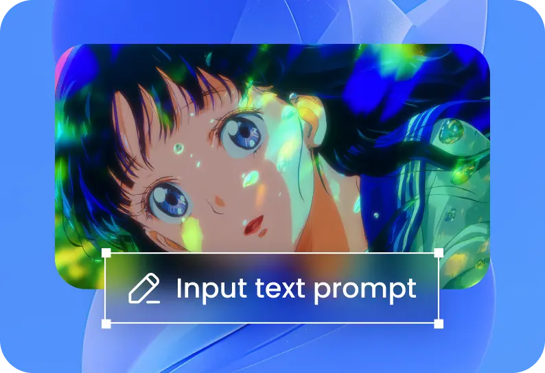 Input Your Prompt or Upload an Image
